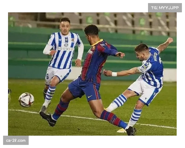 决赛三次领先变化显球队韧性 巴萨把握关键机会