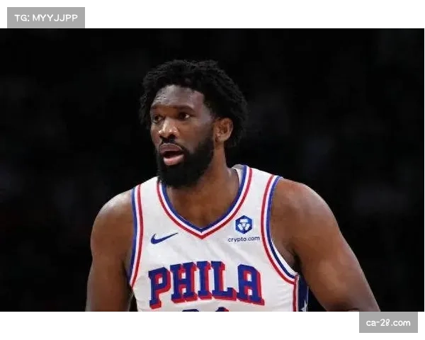 76人附加赛前景蒙阴影 恩比德缺阵考验球队其他球员得分能力